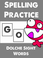 Spelling Practice - Dolche Sight Words