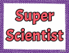 super scientist student award