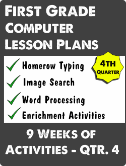 First Grade Computer Lessons Qtr. 4