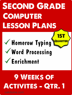 Second Grade Computer Lessons Qtr. 1