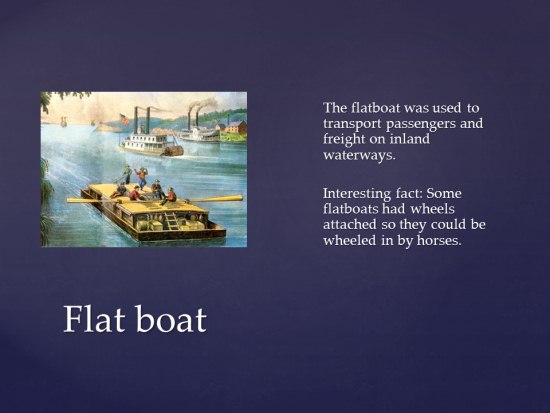 Flatboat.